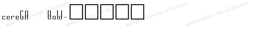 cereGR Bold字体转换
